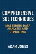 Comprehensive SQL Techniques: Mastering... - Bild 1