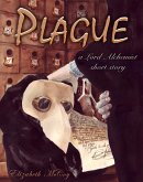 Plague (Lord Alchemist, #3) (eBook, ePUB) Plague (Lord Alchemist, #3) (eBook, ePUB)