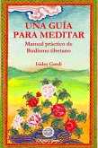 Una guia para meditar (eBook, ePUB) Una guia para meditar (eBook, ePUB)