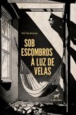 Sob escombros à luz de velas (eBook, ePUB) Sob escombros à luz de velas (eBook, ePUB)