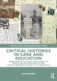 Critical Histories in Care and Education (eBook, ePUB)