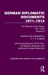 German Diplomatic Documents 1871-1914... - Bild 1