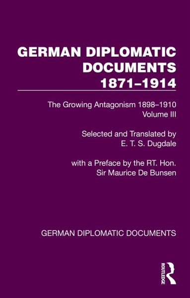 German Diplomatic Documents 1871-1914 Volume 3 (eBook, ePUB)