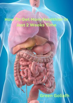 Cover How To Get More Healthier In Just 2 Weeks Time (eBook, ePUB)