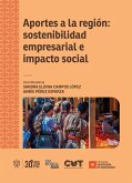 Aportes a la región: sostenibilidad empresarial e impacto social (eBook, ePUB)