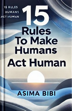 Cover 15 Rules To Make Humans Act Human (eBook, ePUB)