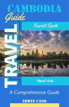 Cambodia Travel Guide (Southeast Asia Travel Guides, #2) (eBook, ePUB) - Cano, Edwin