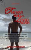 The Man Who Loved Again (eBook, ePUB)