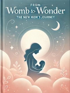 Cover From Womb to Wonder (eBook, ePUB)