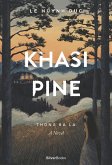 Khasi Pine (eBook, ePUB) Khasi Pine (eBook, ePUB)