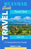 Myanmar Travel Guide (Southeast Asia Travel Guides, #6) (eBook, ePUB)