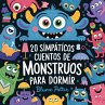 20 Simpáticos Cuentos De Monstruos... - Bild 1