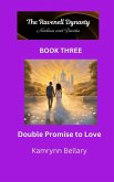 Double Promise to Love (The Ravenell Dynasty, #3) (eBook, ePUB)