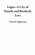 Lagos--A City of Sisterly and Brotherly... - Bild 1