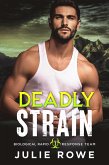 Deadly Strain (Biological Rapid Response Team, #1) (eBook, ePUB) Deadly Strain (Biological Rapid Response Team, #1) (eBook, ePUB)