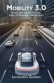 Mobility 3.0: How to Win and Thrive in the Future of Passenger Transportation (eBook, ePUB)