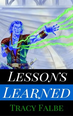 Lessons Learned: A Rys World Short Story (eBook, ePUB) - Falbe, Tracy