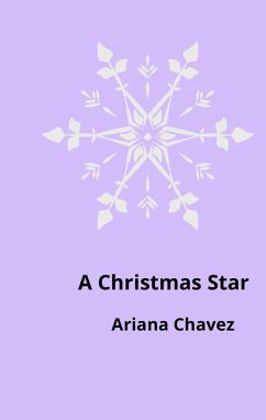 A Christmas Star (eBook, ePUB) - Chavez, Ariana