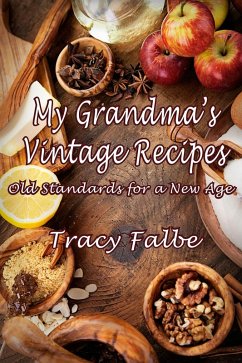 Cover My Grandma's Vintage Recipes: Old Standards for a New Age (eBook, ePUB)