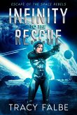 Infinity to the Rescue (eBook, ePUB) Infinity to the Rescue (eBook, ePUB)