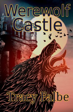 Cover Werewolf Castle (Werewolves in the Renaissance, #3) (eBook, ePUB)