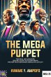 The Mega Puppet: The Real Influencers... - Bild 1