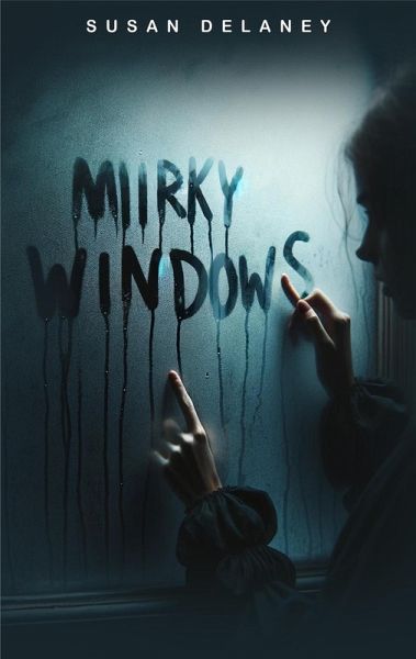 Mirky Windows (eBook, ePUB) Mirky Windows (eBook, ePUB)