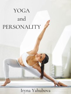 Cover Yoga And Personality. Iryna Yahubova (eBook, ePUB)