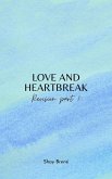 Love and Heartbreak Revision Part 3 (Love and Heartbreak: Revised Copy, #3) (eBook, ePUB)