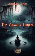 The Bayou's Lament (Legends in the... - Bild 1