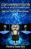Conversations with a Snot-Nosed Kid: Book Two: Fixing Our Broken Systems (eBook, ePUB) Conversations with a Snot-Nosed Kid: Book Two: Fixing Our Broken Systems (eBook, ePUB)