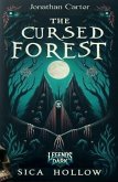 The Cursed Forest (Legends in the Dark, #41) (eBook, ePUB) The Cursed Forest (Legends in the Dark, #41) (eBook, ePUB)