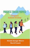 Progress Toward Purpose (eBook, ePUB)