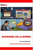 Economía de la espera (eBook, ePUB) Economía de la espera (eBook, ePUB)