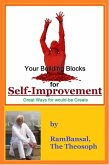 Your Building Blocks for Self-Improvement, Great Ways for would-be Greats (Personality Development, #3) (eBook, ePUB) Your Building Blocks for Self-Improvement, Great Ways for would-be Greats (Personality Development, #3) (eBook, ePUB)