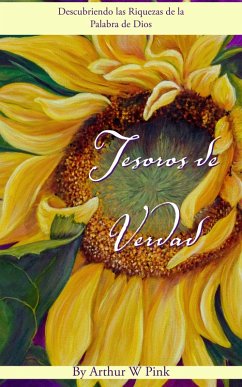 Cover Tesoros de Verdad: Descubriendo las Riquezas de la Palabra de Dios (eBook, ePUB)