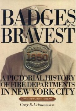 Badges of the Bravest (eBook, ePUB) - Urbanowicz, Gary R.