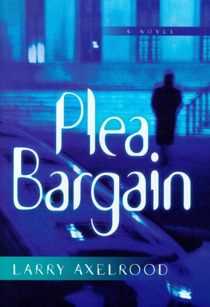 Plea Bargain (eBook, ePUB)