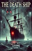 The Death Ship (Legends in the Dark, #50) (eBook, ePUB) The Death Ship (Legends in the Dark, #50) (eBook, ePUB)