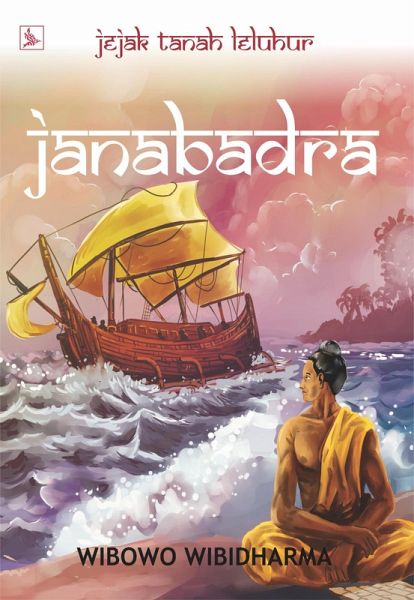 Janabadra (Jejak Tanah Leluhur, #1) (eBook, ePUB) Janabadra (Jejak Tanah Leluhur, #1) (eBook, ePUB)