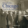 Remembering Chicago (eBook, ePUB) - Bild 1