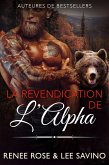 La Revendication de l'Alpha (Les Ours Bad Boys, #1) (eBook, ePUB)