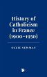History of Catholicism in France... - Bild 1