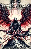 Gaia Slayer (Saga Terra Gaia (English)) (eBook, ePUB)