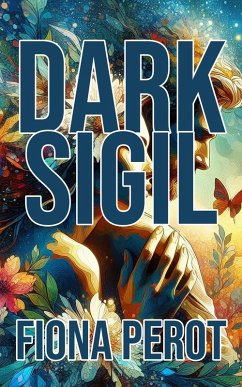 Dark Sigil (eBook, ePUB) - Perot, Fiona