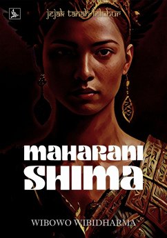 Maharani Shima (Jejak Tanah Leluhur, #3) (eBook, ePUB) Cover Maharani Shima (Jejak Tanah Leluhur, #3) (eBook, ePUB)