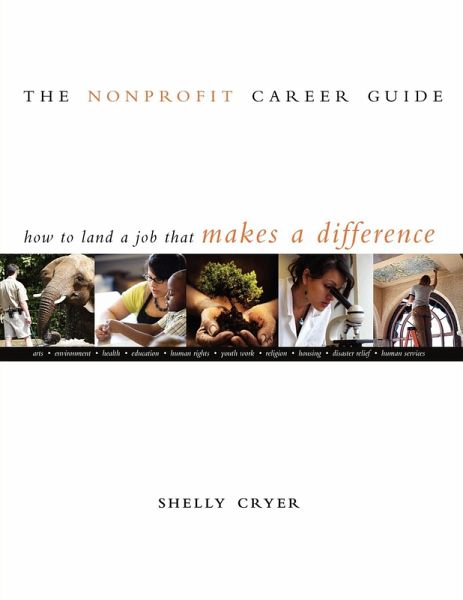 The Nonprofit Career Guide (eBook, ePUB) The Nonprofit Career Guide (eBook, ePUB)