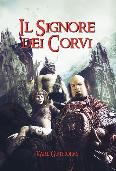 Il Signore dei Corvi (La Vendetta dell'Immortale, #1) (eBook, ePUB) Il Signore dei Corvi (La Vendetta dell'Immortale, #1) (eBook, ePUB)