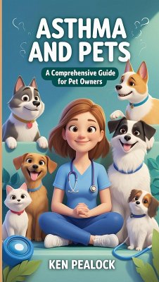 Asthma And Pets (eBook, ePUB) - Pealock, Kenneth