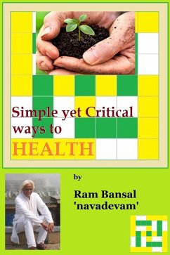 Simple yet Critical Ways to Health, The Joy of Life (Personality Development, #2) (eBook, ePUB) - Bansal, Ram